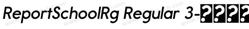 ReportSchoolRg Regular 3字体转换